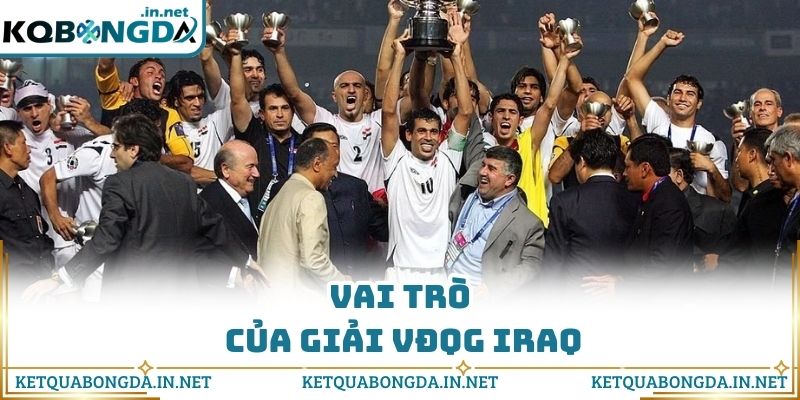 Vai trò của giải VĐQG Iraq